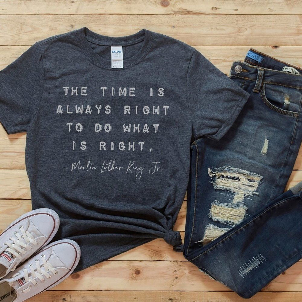 MARTIN LUTHER KING JR SHIRT, MLK QUOTE TSHIRT MLK